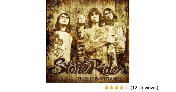 stonerider three legs of trouble